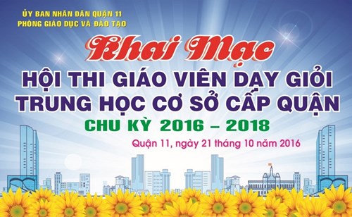 khai mạc Hội thi Giáo viên dạy giỏi THCS cấp Quận chu kỳ 2016-2018